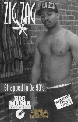 Zig Zag - Strapped In Da 90's