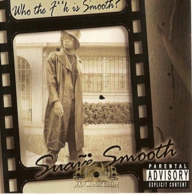 Suave Smooth - Who The Fuck Is Smooth?