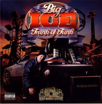 Big Ice - Trunk Of Funk