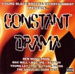 Young Black Brotha Entertainment Presents - Constant Drama