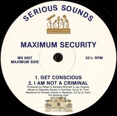 Maximum Security - Get Conscious
