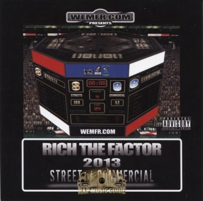 Rich The Factor - Street vs Commercial 2013