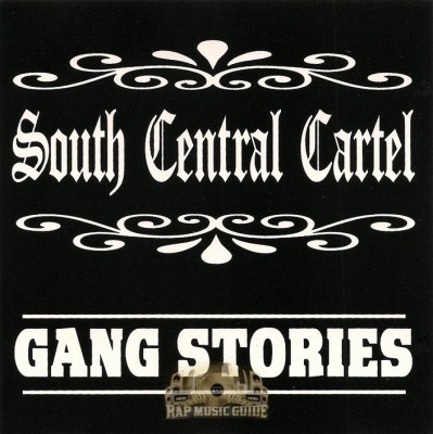 South Central Cartel - Gang Stories
