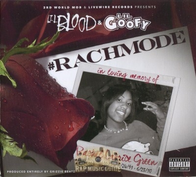 Lil Blood & Lil Goofy - #RachMode