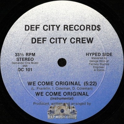 Def City Crew - We Come Original