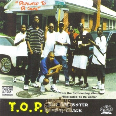 T.O.P. & The Webster St. Click - Dedicated To Da Game