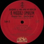 Abadaba & Tha Sonz Of Harlem - A Niggaz Uprizin - Chapter One...Ghetto Bred