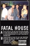 Fatal House - Fatal House