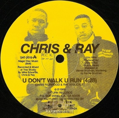 Chris & Ray - U Don't Walk U Run