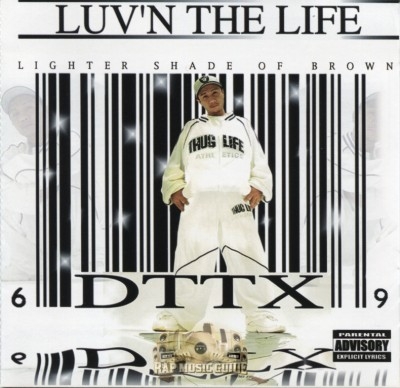 DTTX - Luv'n The Life