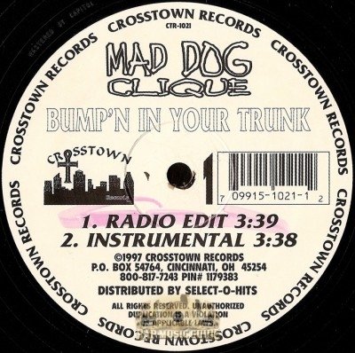 Mad Dog Clique - Bump'n In Your Trunk