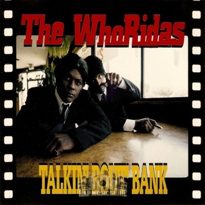 The WhoRidas - Talkin' Bout' Bank