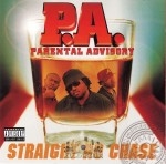 P.A. - Straight No Chase