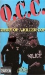 O.C.C. - Diary Of A Killer Cop