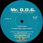 Mr. D.O.G. - I Gets Paper / Playa-Playa