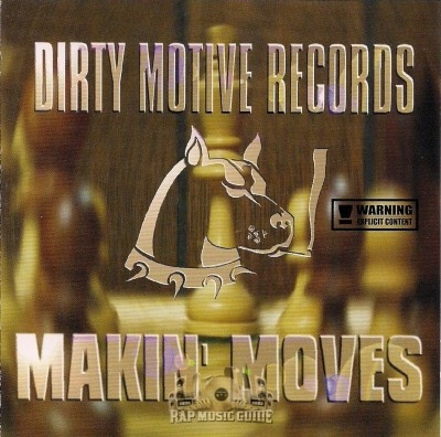 Dirty Motive Records - Makin' Moves