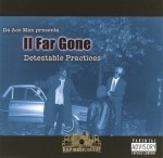 II Far Gone - Detestable Practices