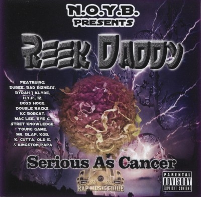 Reek Daddy - Serious As Cancer