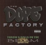 The Dope Factory - Throw A Dolla On The Beam