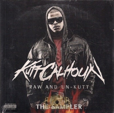 Kutt Calhoun - Raw & Un-Kutt: The Sampler
