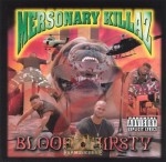 Mersonary Killaz - Blood Thirsty