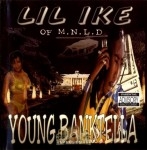 Lil Ike - Young Banktella