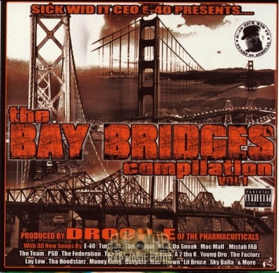 E-40 Presents - The Bay Bridges Compilation Vol.1