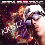 Kristz - Starring