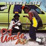 DJ Uncle Al - Liberty City