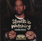 Streets Is Watching - Soundtrack