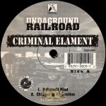 Criminal Elament - G-State Of Mind / Children Of Destruction