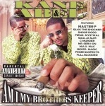 Kane & Abel - Am I My Brothers Keeper