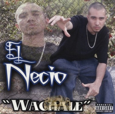El Necio - Wachale