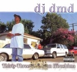 DJ DMD - Thirty-Three: Live From Hiroshima