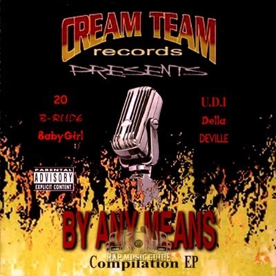 Cream Team Entertainment - By Any Means