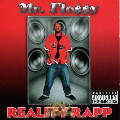 Mr. Flossy - Reality Rapp