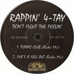 Rappin' 4-Tay - Playaz Club / She's A Sell Out