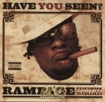 Rampage - Have You Seen?