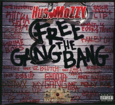 Hus Mozzy - Free The Gang Bang