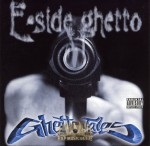 E Side Ghetto - Ghetto Tales