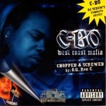 C-Bo - West Coast Mafia (Chopped & Screwed)