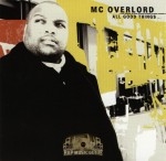 MC Overlord - All Good Things...