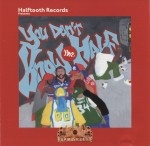 Halftooth Records Presents - You Don't Know The Half
