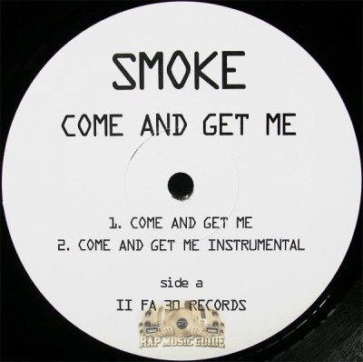 Smoke - Come And Get Me