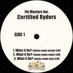 Certified Ryders - Whut It Do?