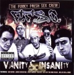 Funky Fresh Sex Crew - Vanity & Insanity