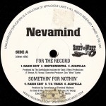 Nevamind - For The Record