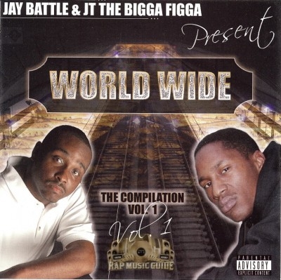 Jay Battle & JT The Bigga Figga Presents - World Wide Vol. 1