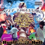 Self Tightld - Hustlin N Hell