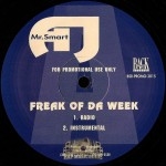 Mr. AJ Smart - Freak Of Da Week / Get Mine